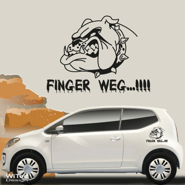 AN169 FINGER WEG ! Bulldogge Aufkleber Autoaufkleber Fun
