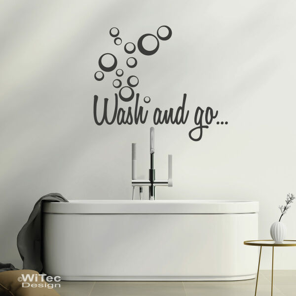 Wandaufkleber Wash and go... Wandtattoo Badezimmer