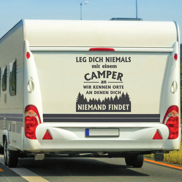 Aufkleber Wohnmobil Leg dich niemals.... Camper Wohnwagen Caravan