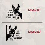 Aufkleber Wohnmobil Esel Ich kann nicht schneller Wohnwagen