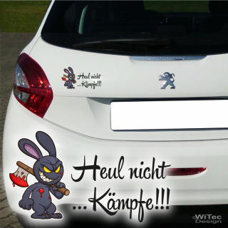 Hase Bunny Schriftzug Heul nicht Aufkleber Auto Sticker