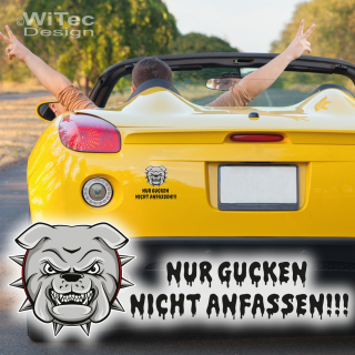 Bulldogge Auto Aufkleber NUR GUCKEN NICHT ANFASSEN Fun