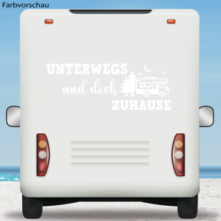 Wohnmobil Aufkleber UNTERWEGS und doch ZUHAUSE Caravan