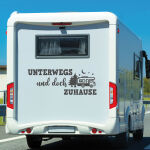 Wohnmobil Aufkleber UNTERWEGS und doch ZUHAUSE Caravan