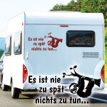 Wohnmobil Aufkleber Es ist nie zu spät Faultier Caravan