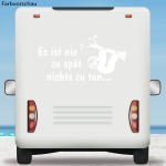 Wohnmobil Aufkleber Es ist nie zu spät Faultier Caravan