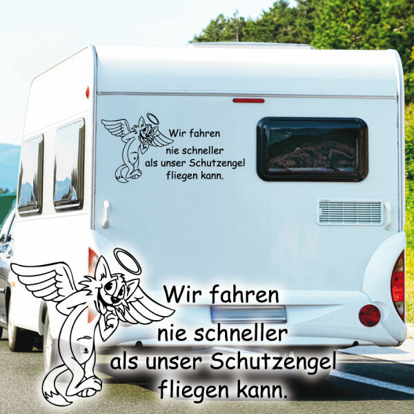 Wir fahren nicht schneller... Wohnmobil Aufkleber Schutzengel 