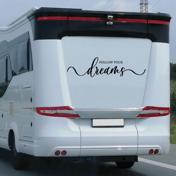Wohnmobil Aufkleber Follow your dreams Caravan Wohnwagen