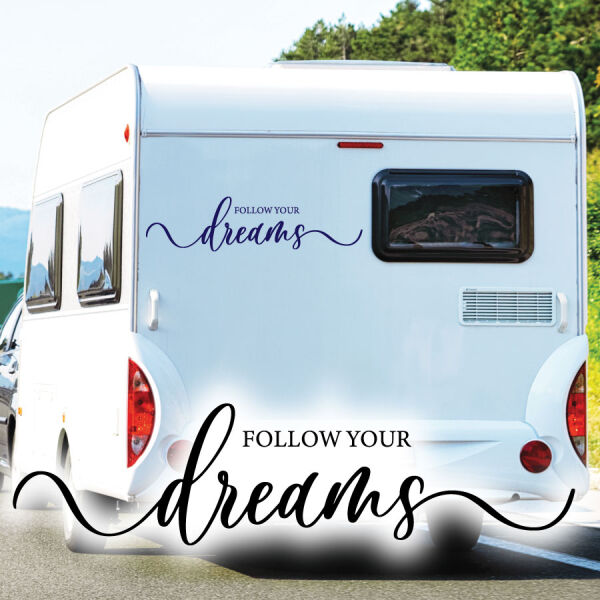 Wohnmobil Aufkleber Follow your dreams Caravan Wohnwagen